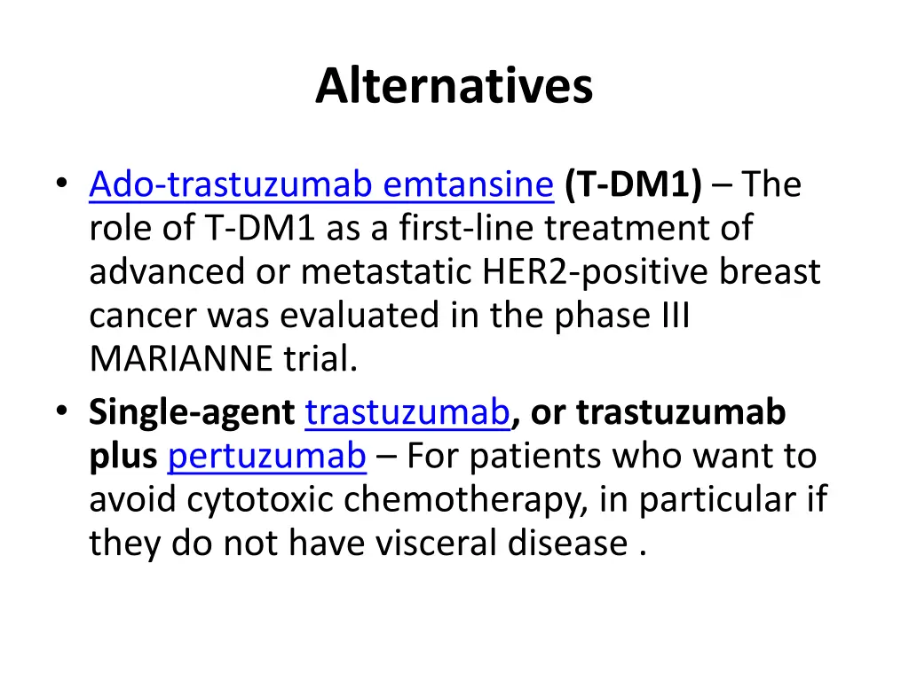 alternatives