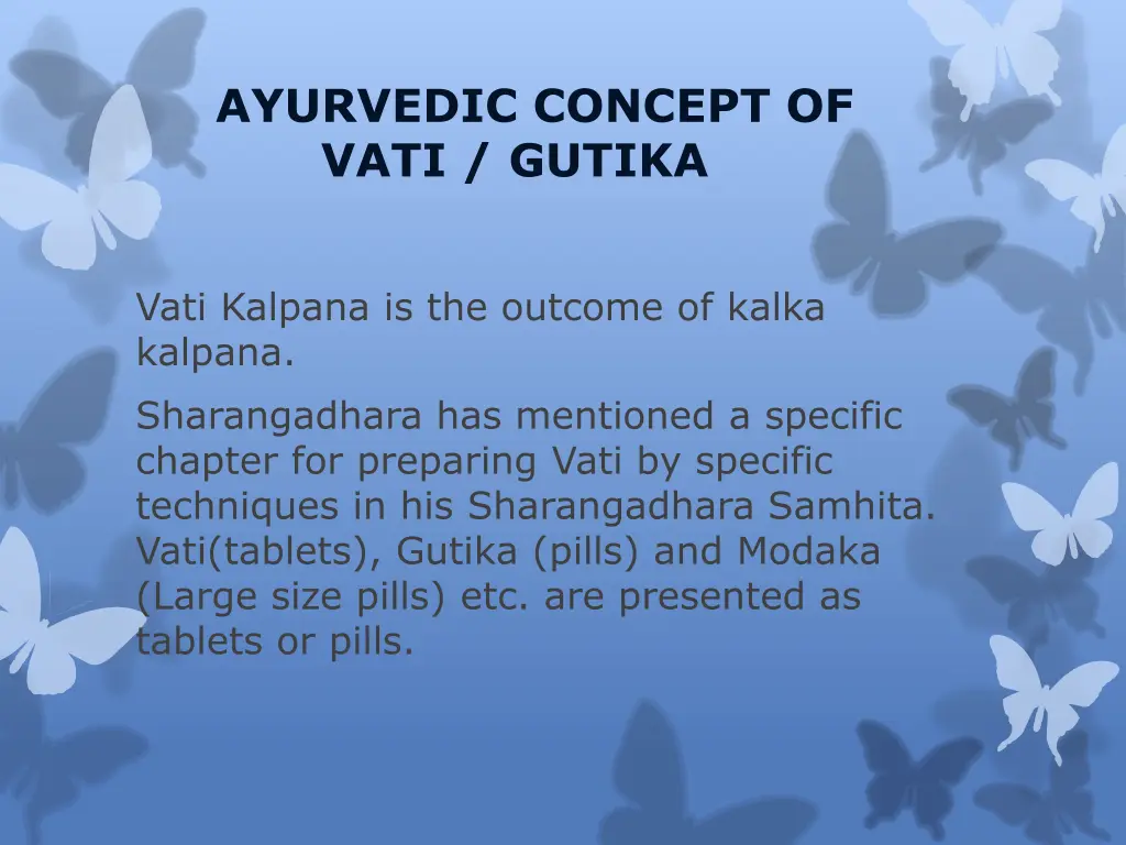 ayurvedic concept of vati gutika 1