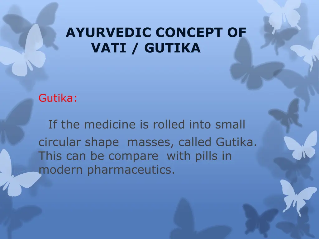 ayurvedic concept of vati gutika 3