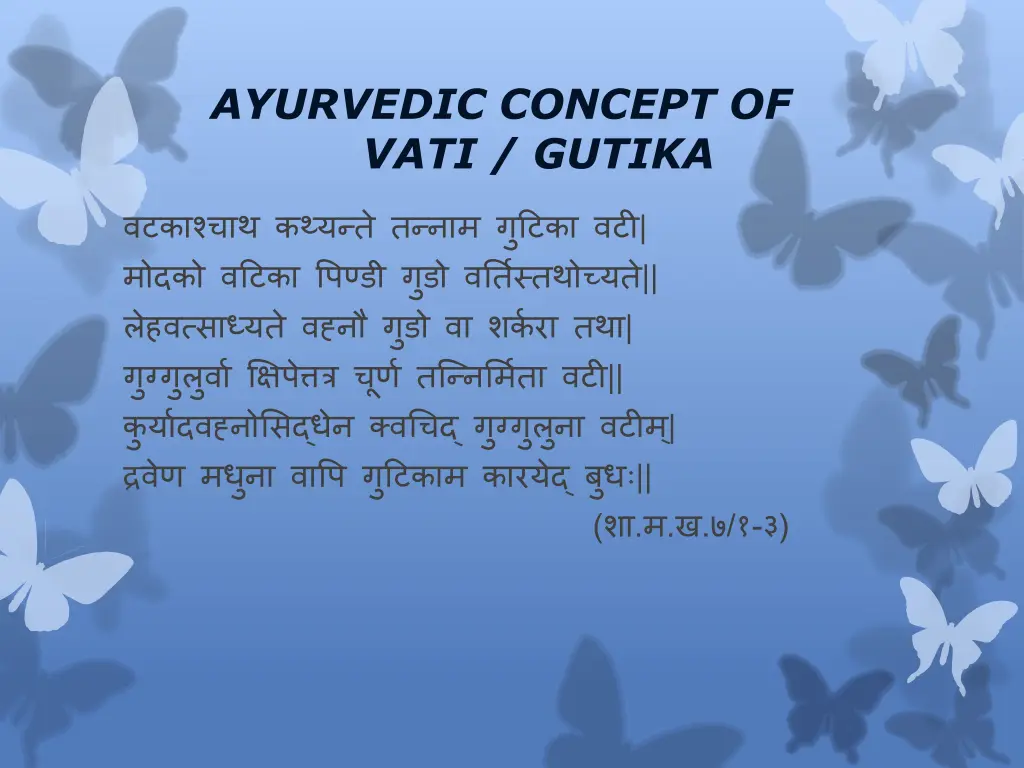 ayurvedic concept of vati gutika