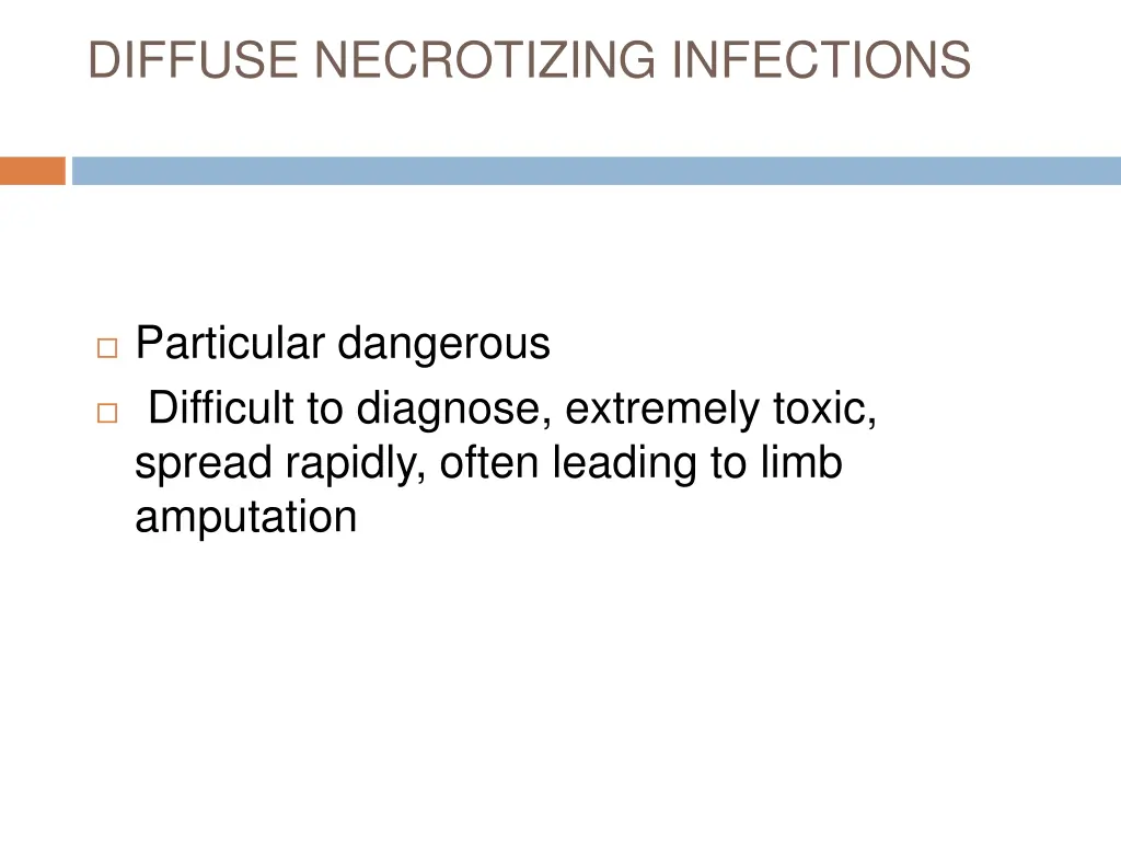 diffuse necrotizing infections