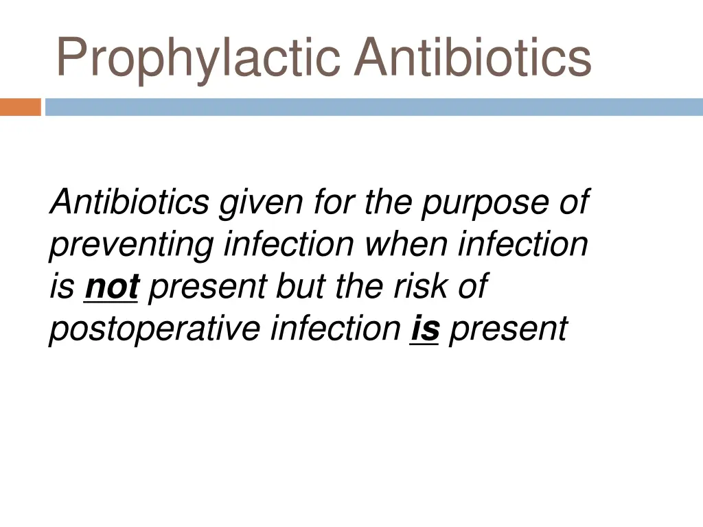 prophylactic antibiotics