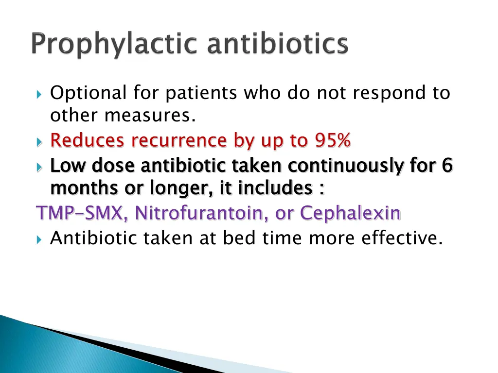 optional for patients who do not respond to other