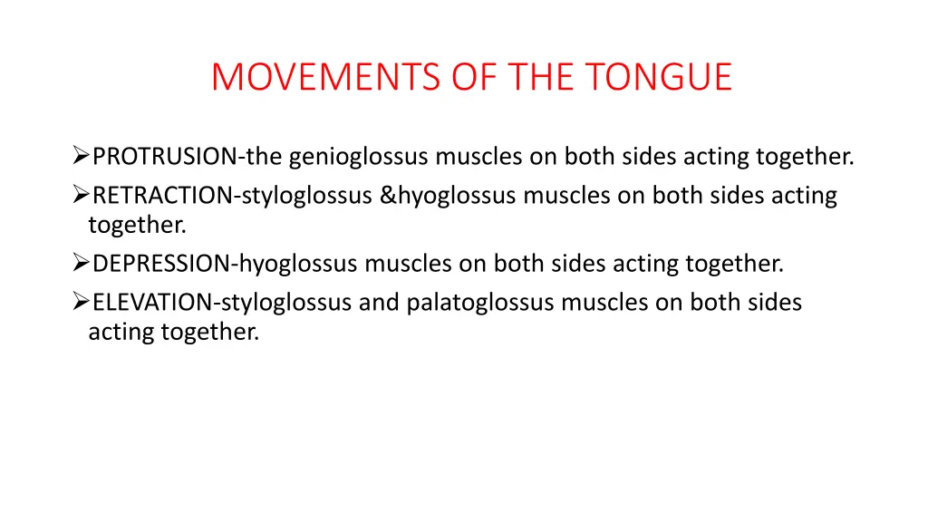 movements of the tongue