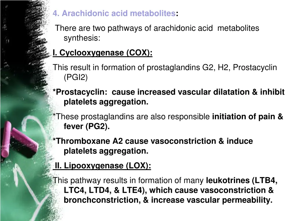 4 arachidonic acid metabolites