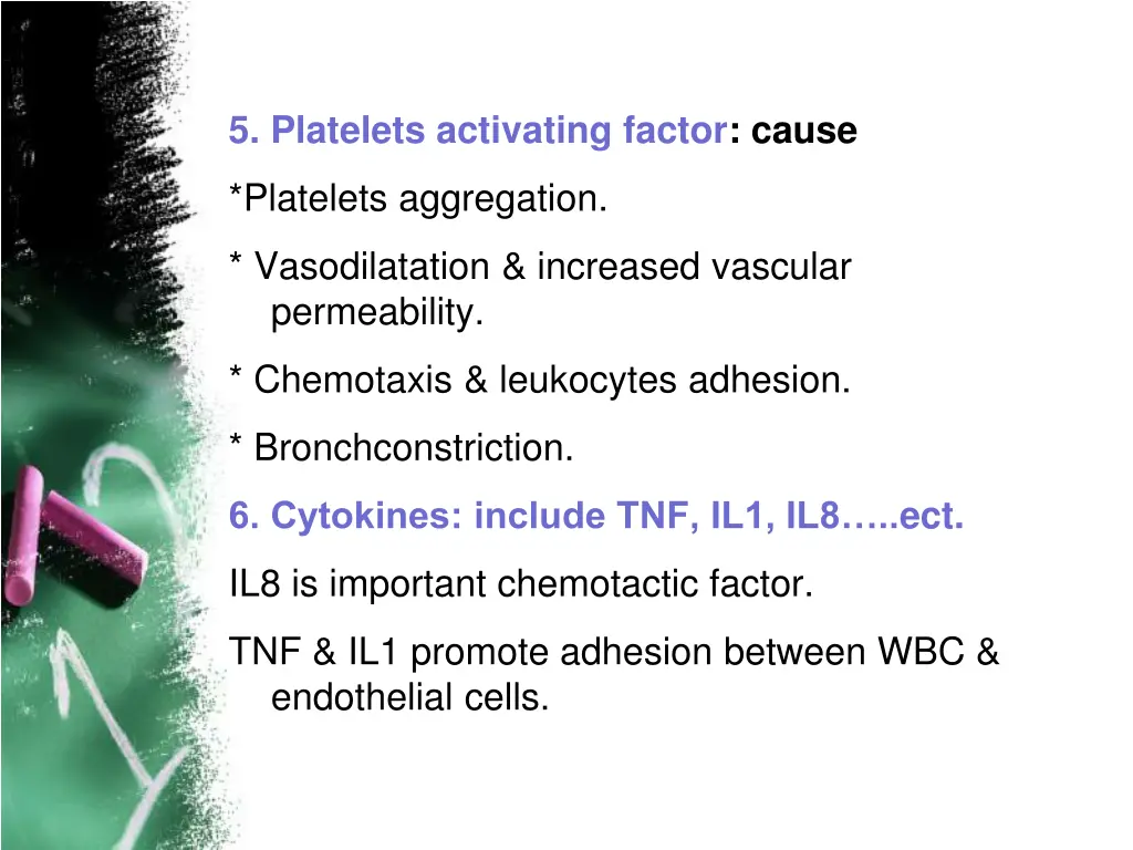 5 platelets activating factor cause