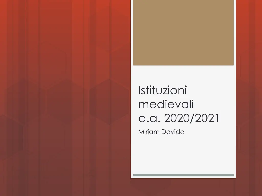 istituzioni medievali a a 2020 2021 miriam davide