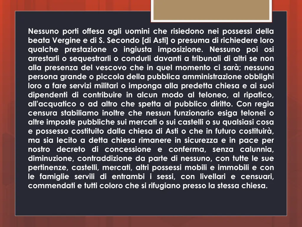 nessuno porti offesa agli uomini che risiedono
