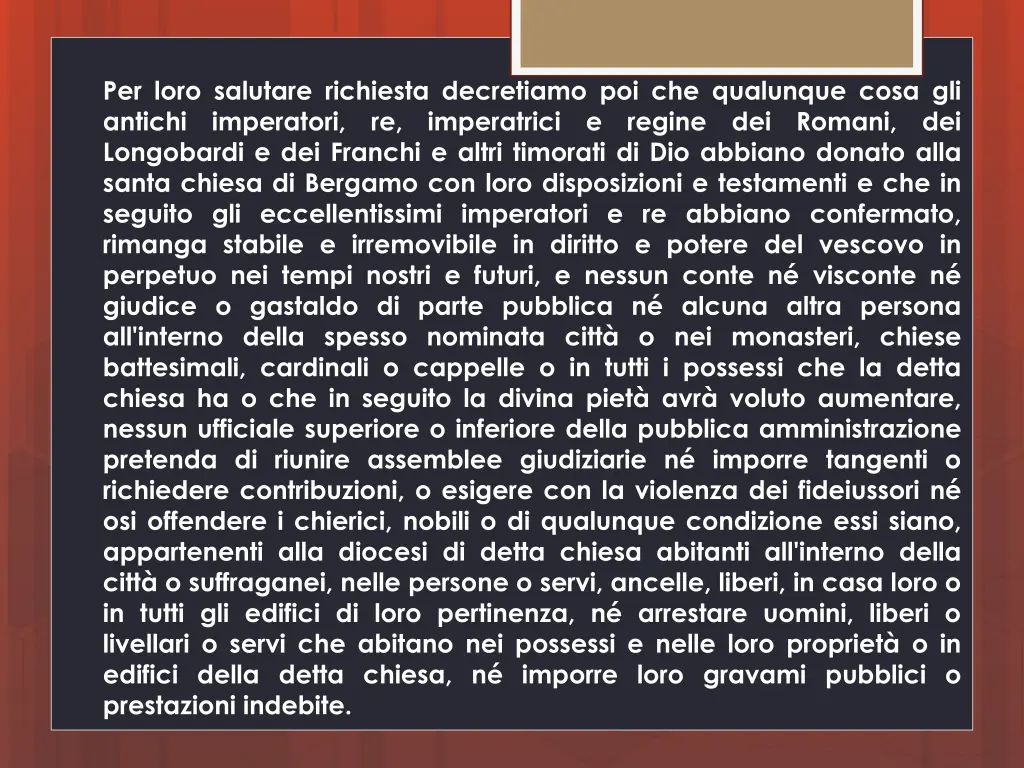 per loro salutare richiesta decretiamo