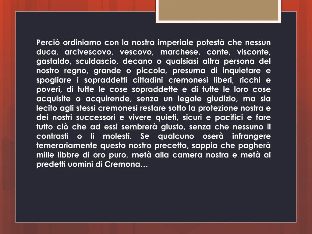 perci ordiniamo con la nostra imperiale potest