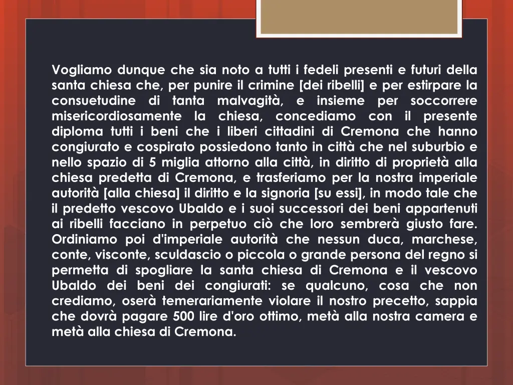vogliamo dunque che sia noto a tutti i fedeli