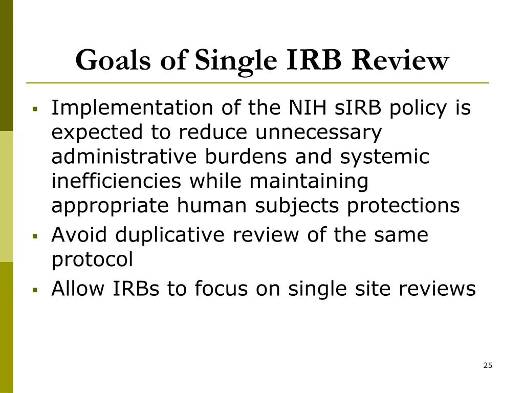 goals of single irb review