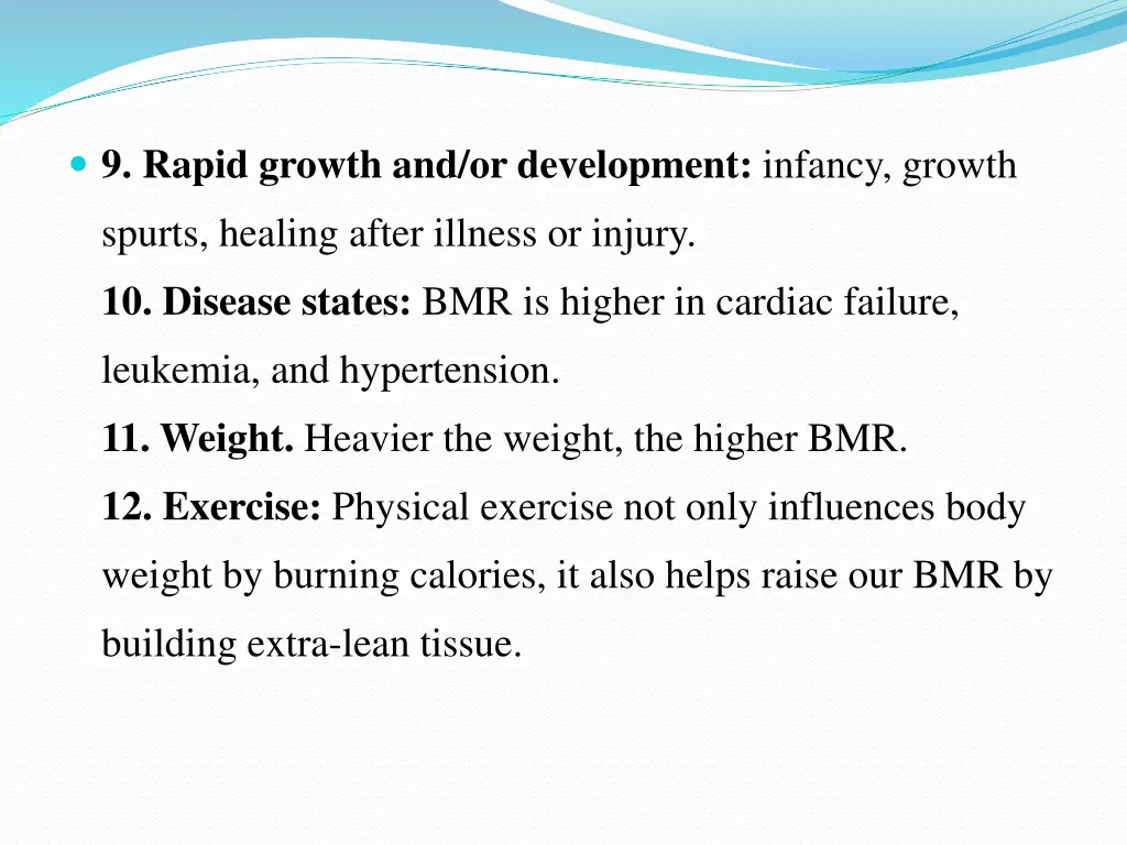 9 rapid growth and or development infancy growth
