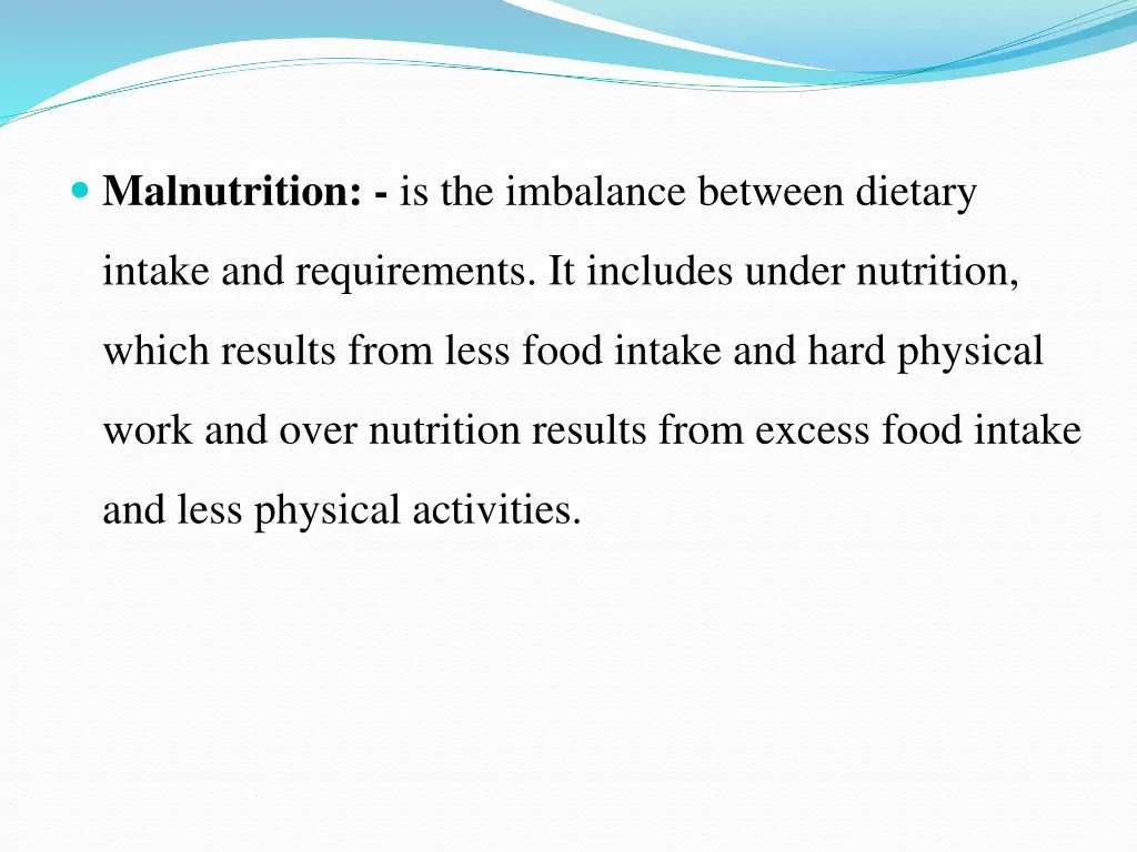 malnutrition is the imbalance between dietary