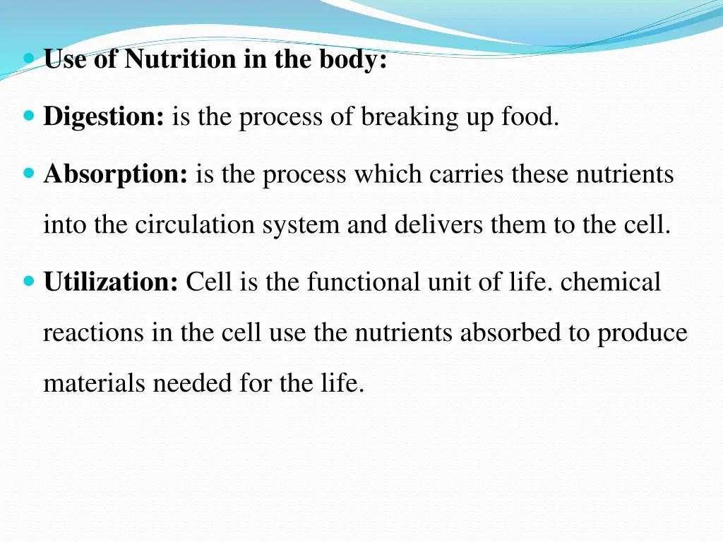 use of nutrition in the body