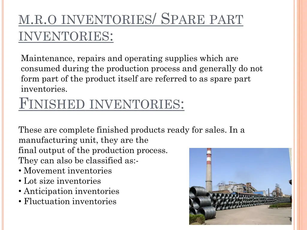 m r o inventories s pare part inventories