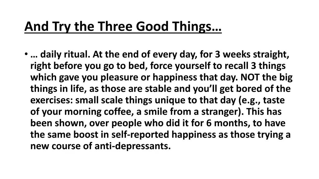and try the three good things