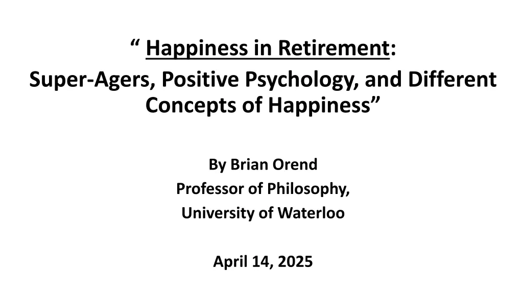 happiness in retirement super agers positive