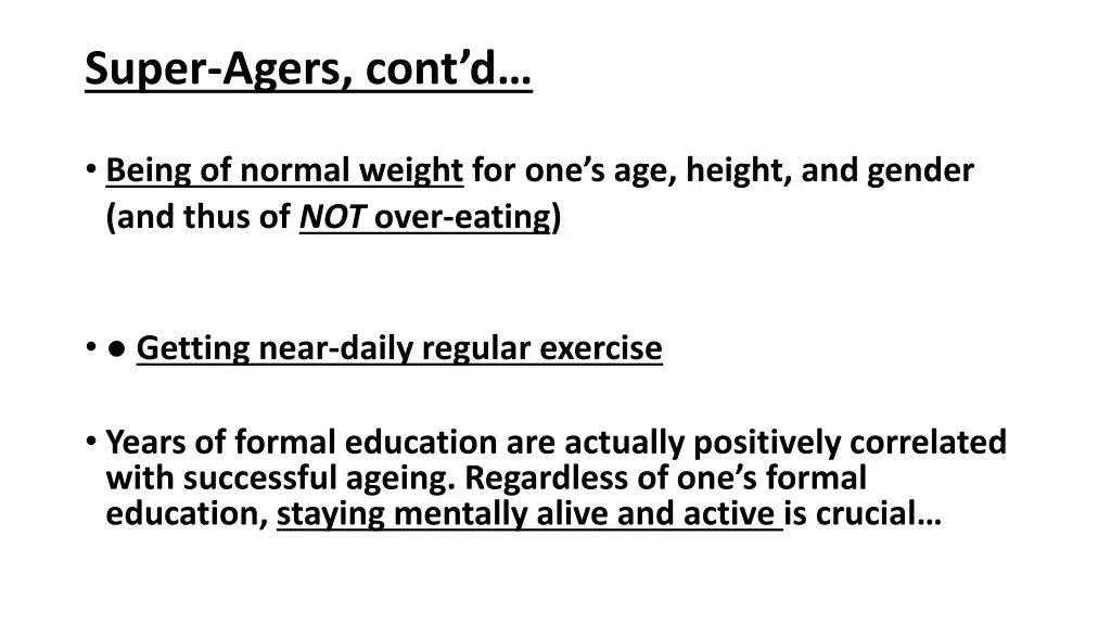 super agers cont d