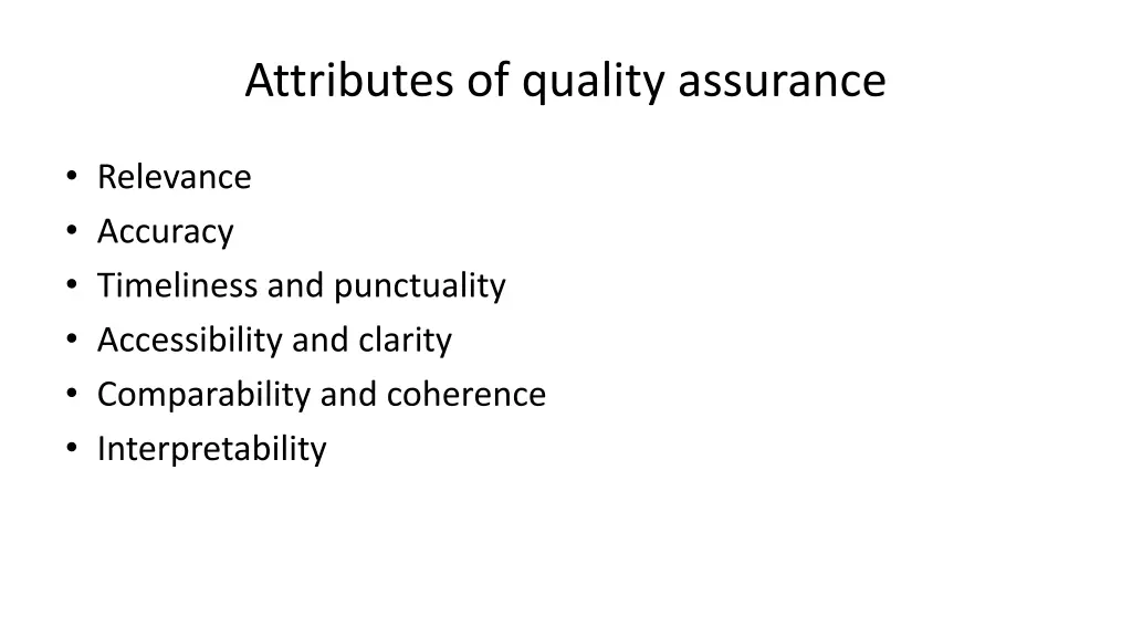 attributes of quality assurance