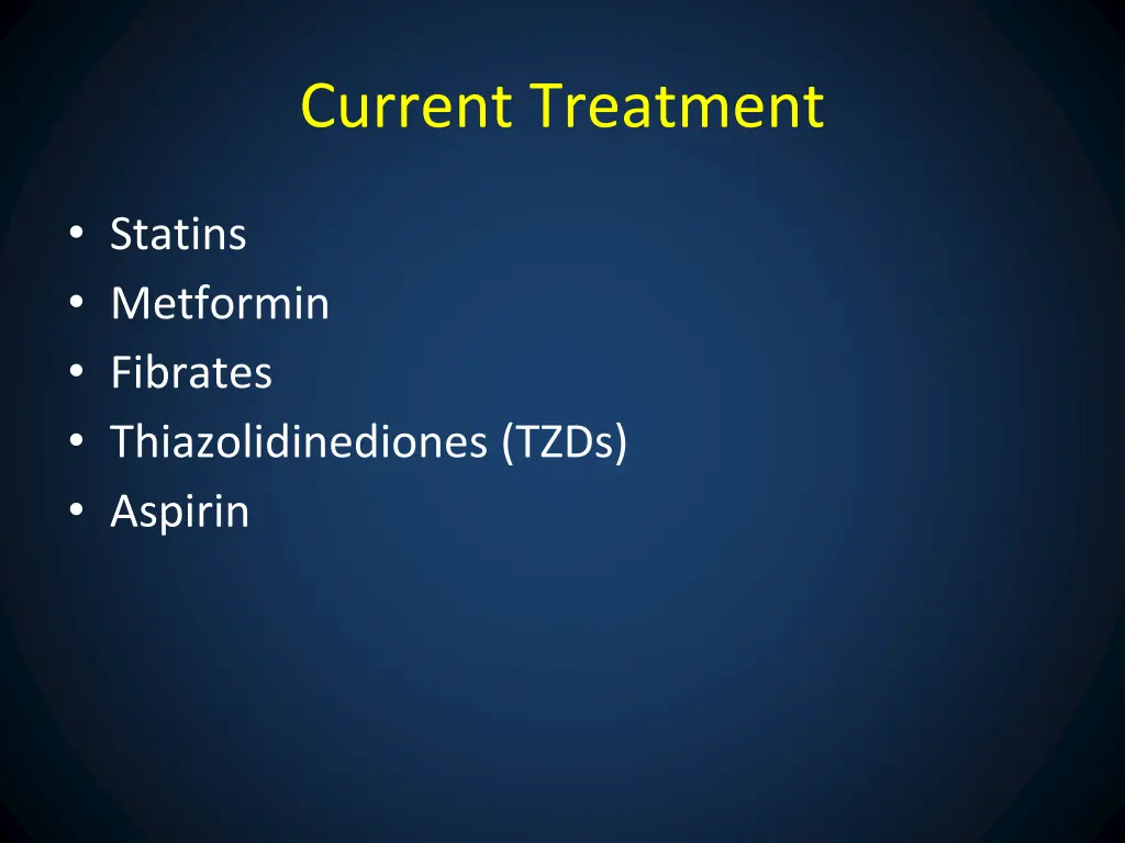current treatment