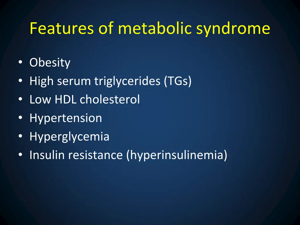 features of metabolic syndrome