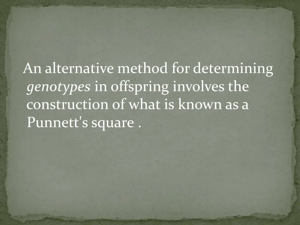 an alternative method for determining genotypes