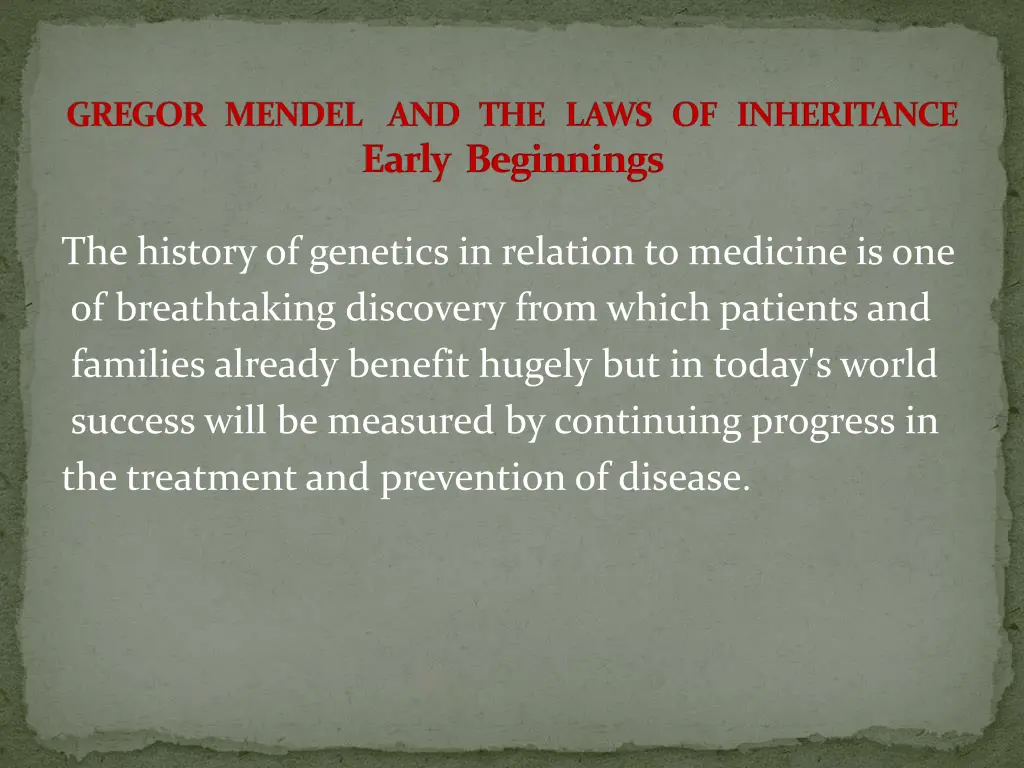 gregor mendel and the laws of inheritance early