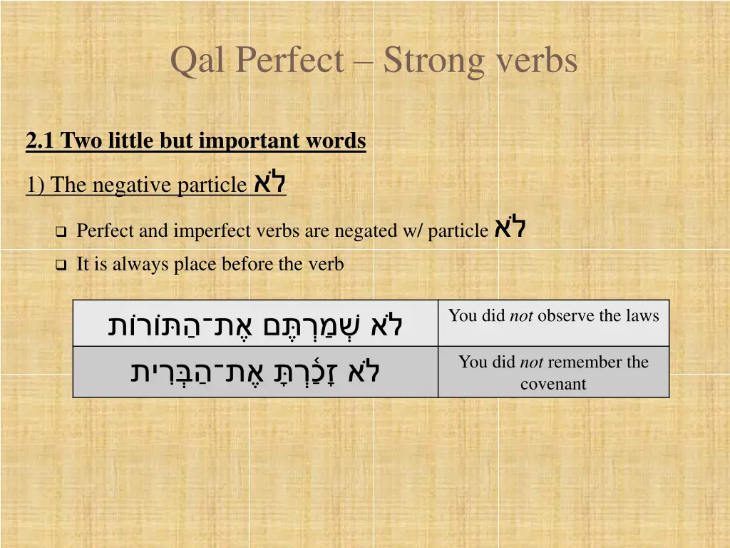 qal perfect strong verbs 10