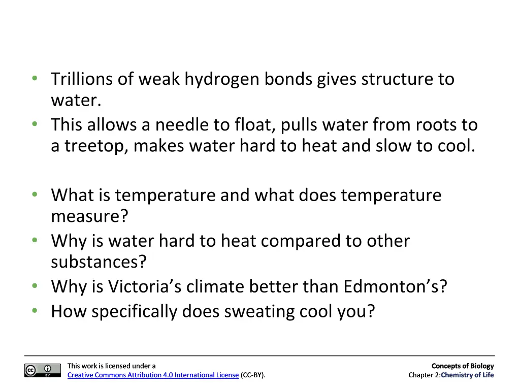 trillions of weak hydrogen bonds gives structure