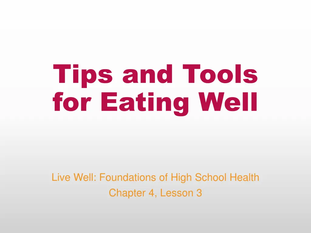tips and tools for eating well