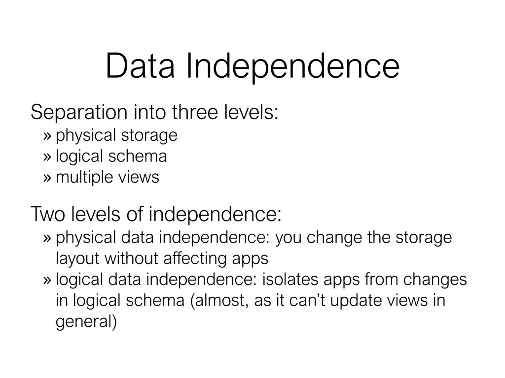 data independence