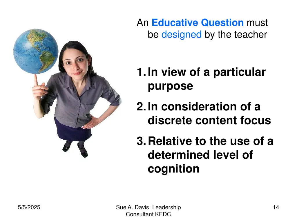 an educative question must be designed 1