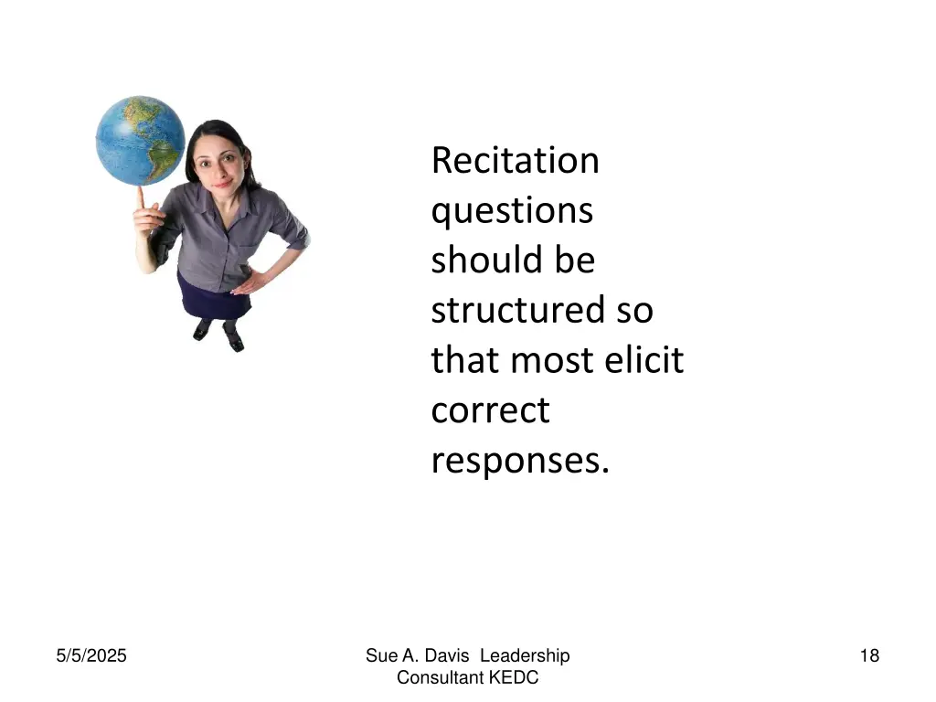 recitation questions should be structured so that
