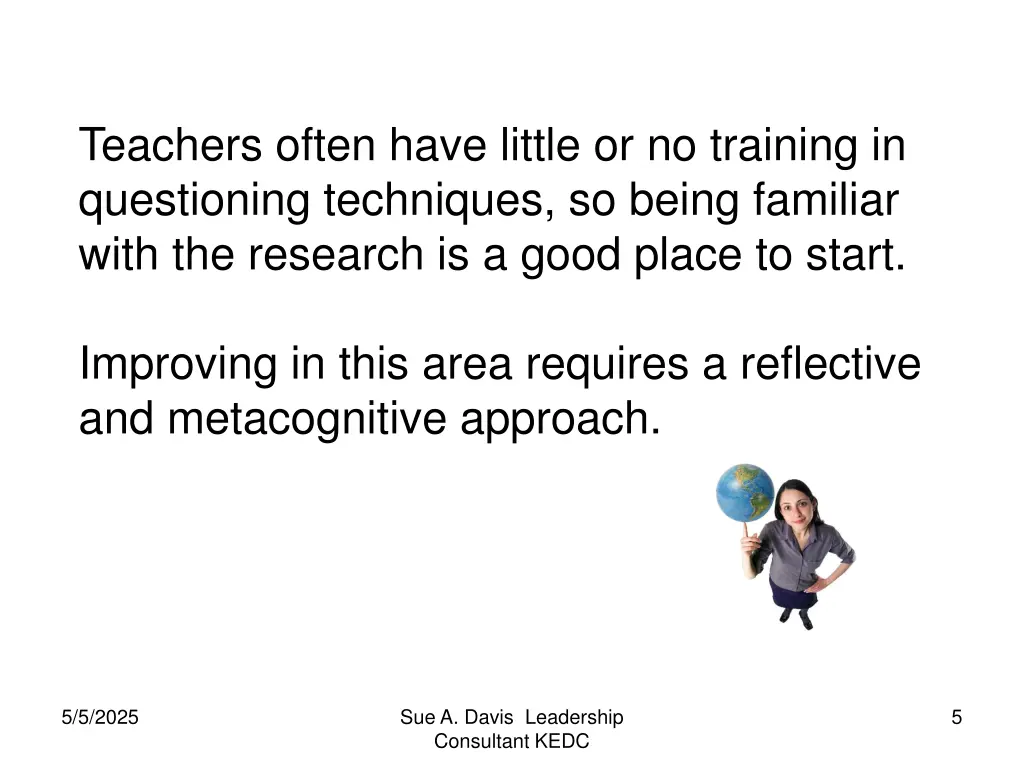 teachers often have little or no training