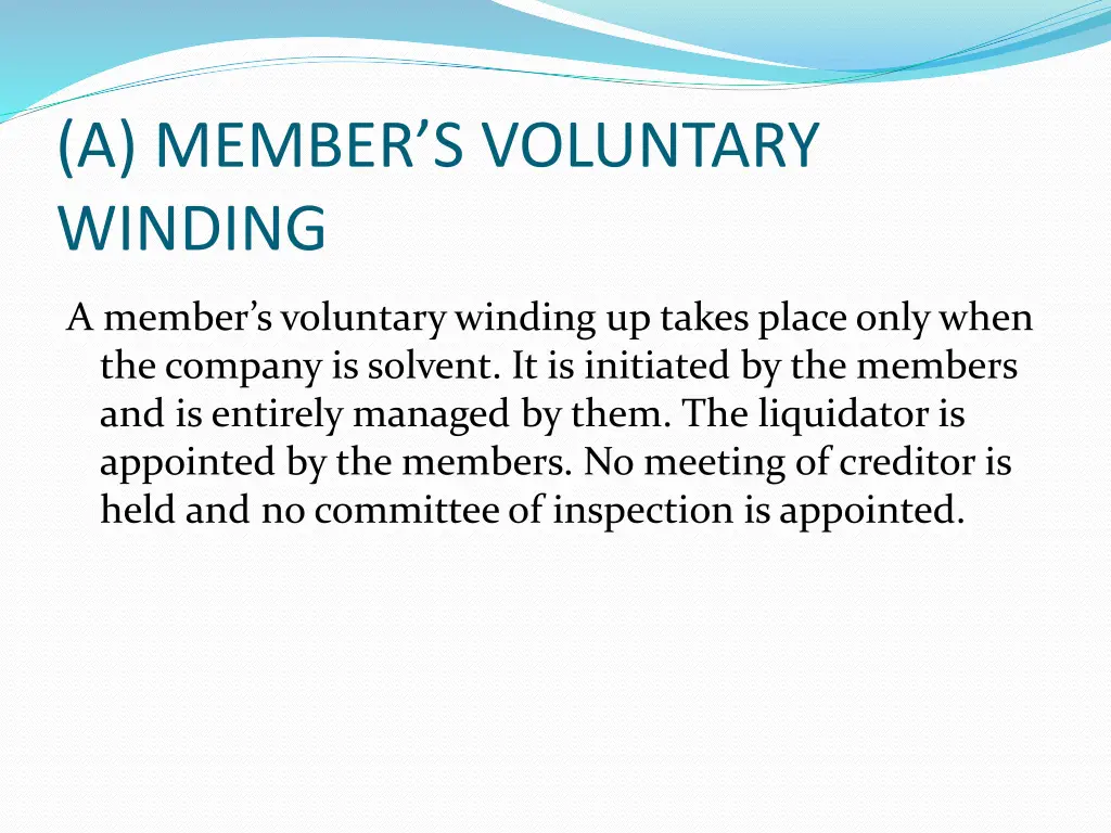 a member s voluntary winding