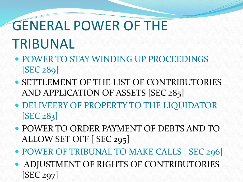 general power of the tribunal power to stay