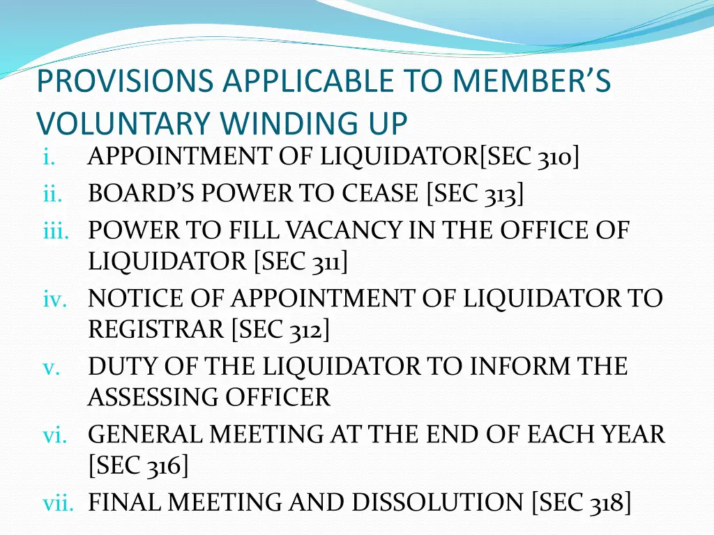 provisions applicable to member s voluntary