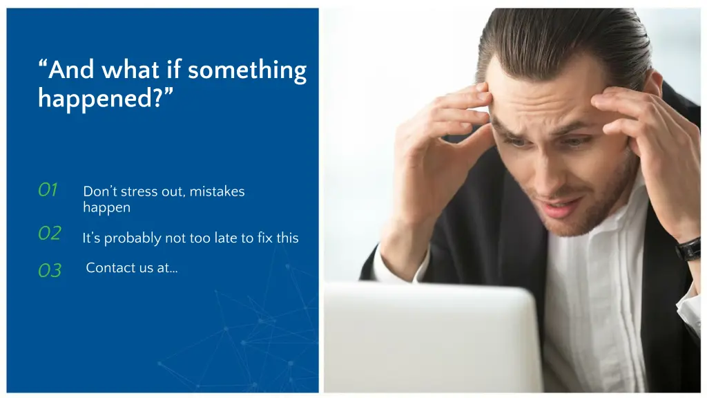 and what if something happened