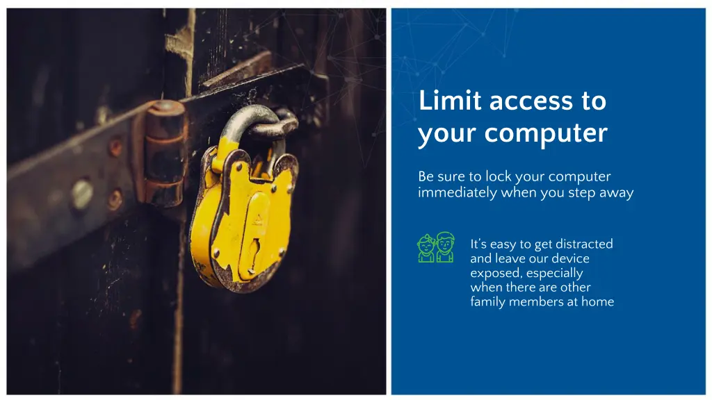 limit access to your computer