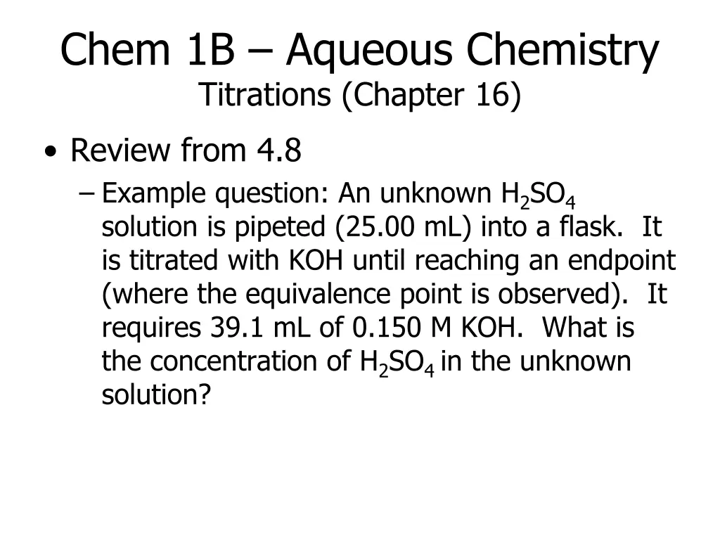 chem 1b aqueous chemistry titrations chapter 16 1