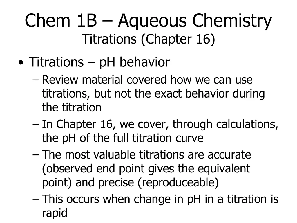 chem 1b aqueous chemistry titrations chapter 16 2