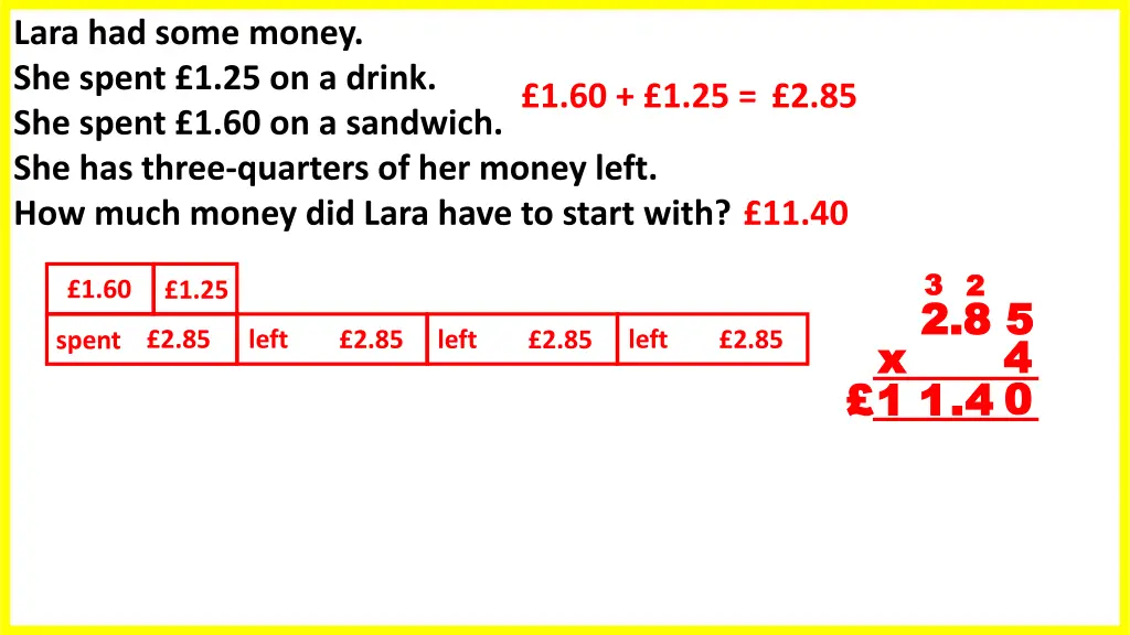 lara had some money she spent 1 25 on a drink