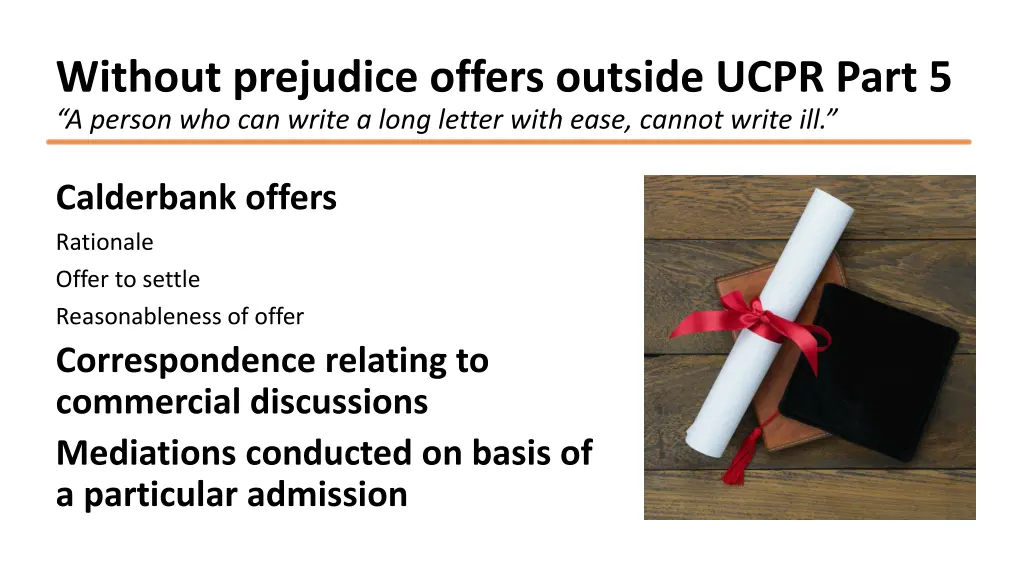 without prejudice offers outside ucpr part