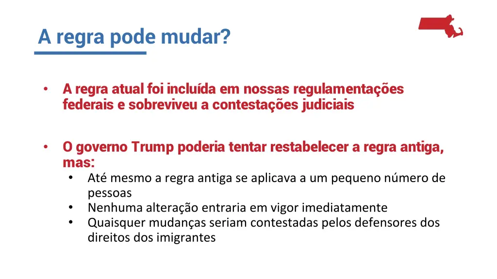 a regra pode mudar