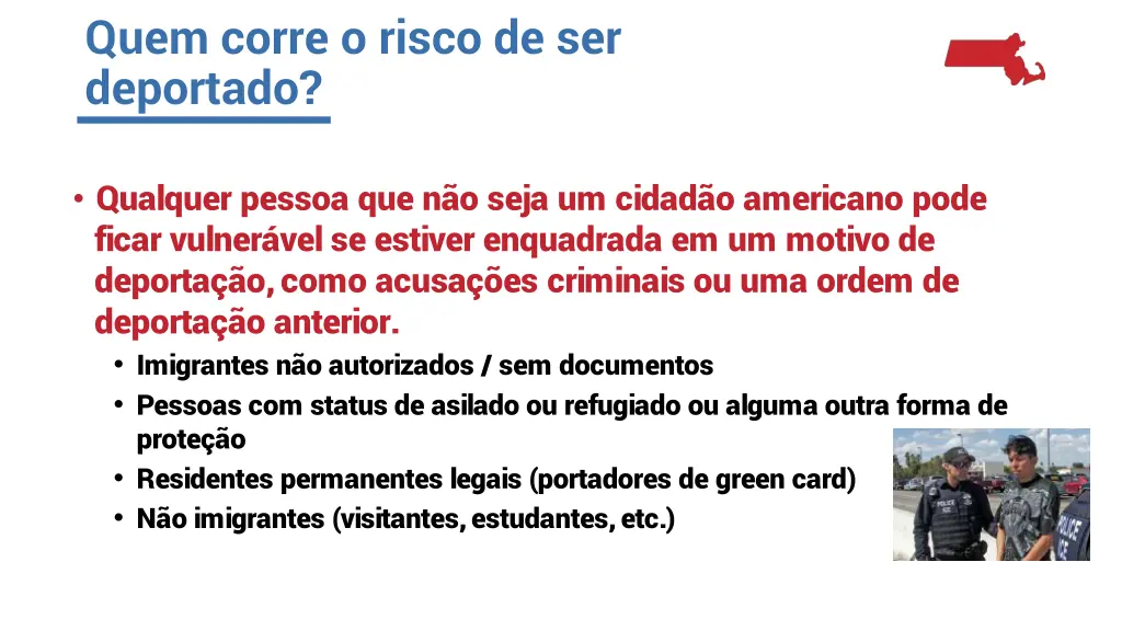 quem corre o risco de ser deportado