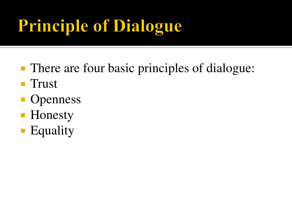 there are four basic principles of dialogue trust