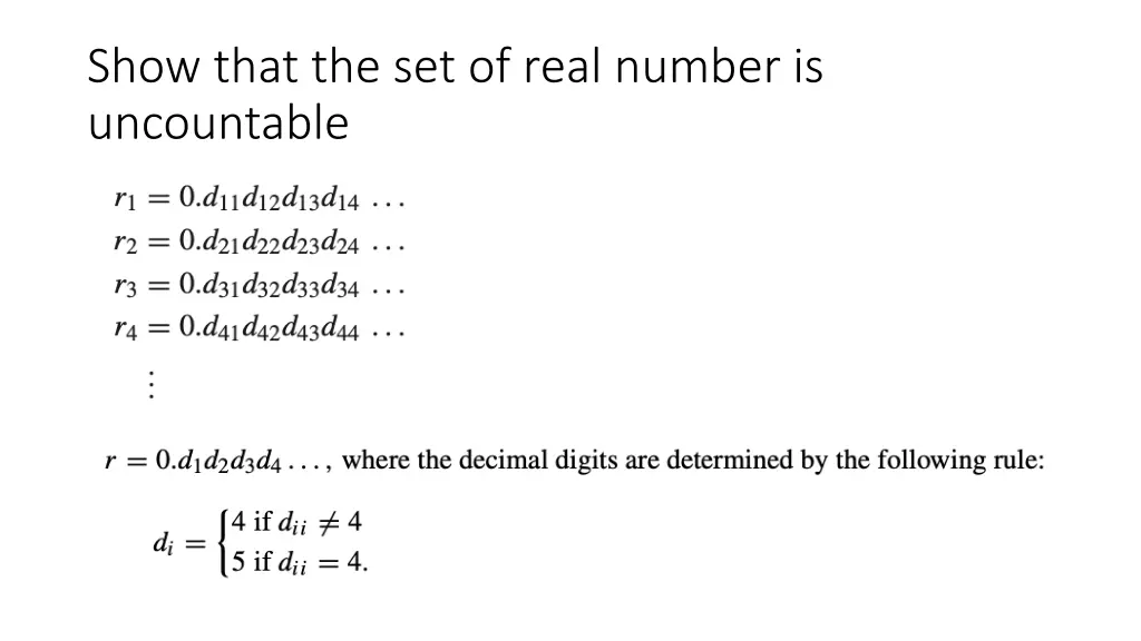 show that the set of real number is uncountable 1