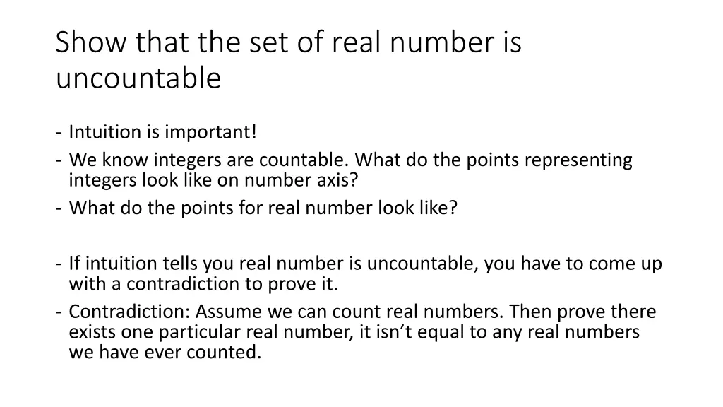 show that the set of real number is uncountable