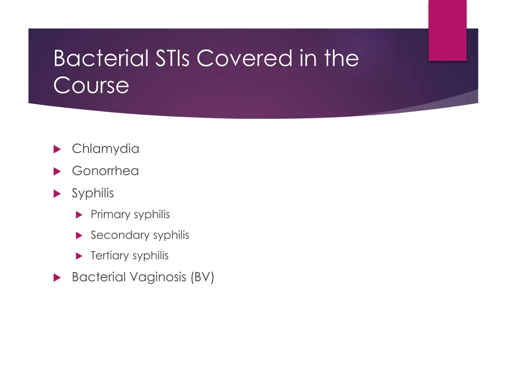 bacterial stis covered in the course